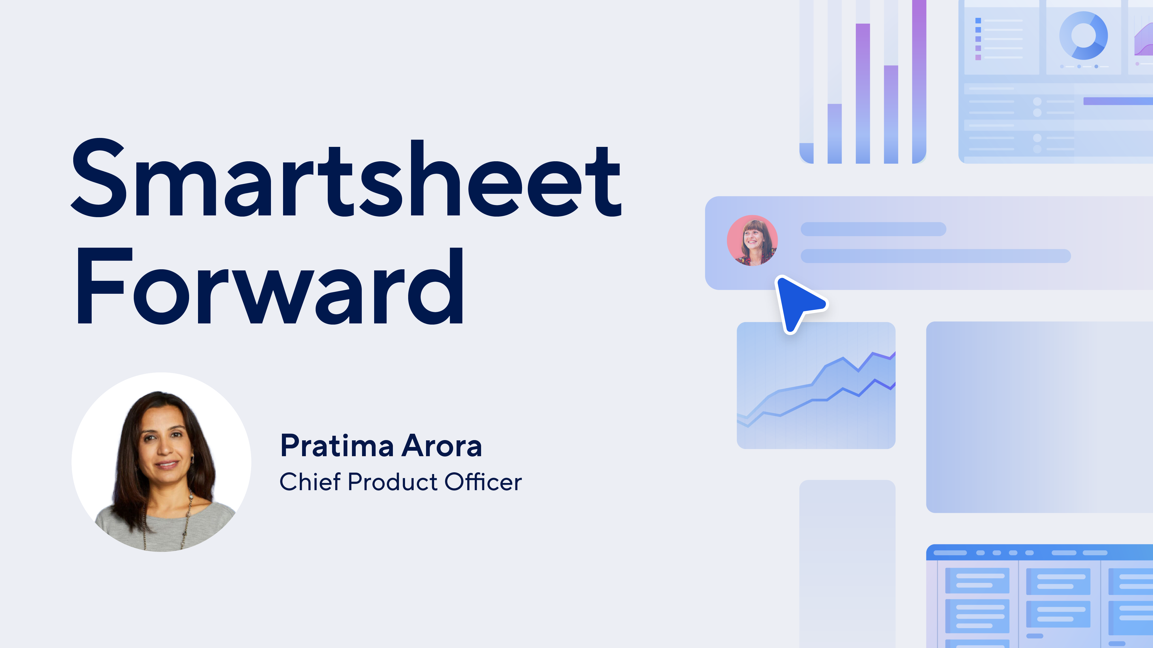 Smartsheet Forward, Pratima Arora